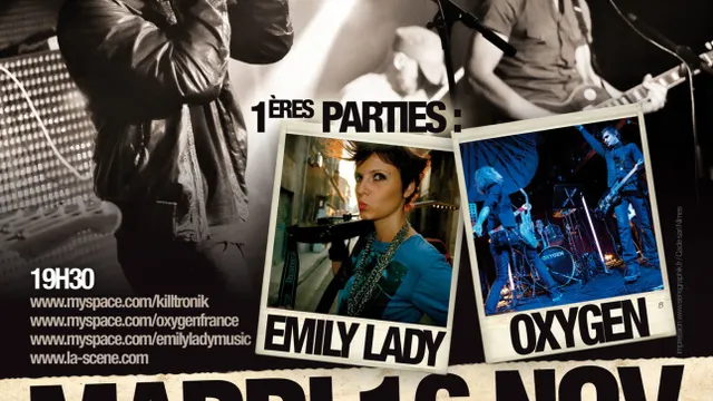 Killtronik + Emily Lady + Oxygen @ Scène Bastille