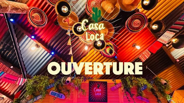 Ouverture du Casa Loca : 3 jours de fête