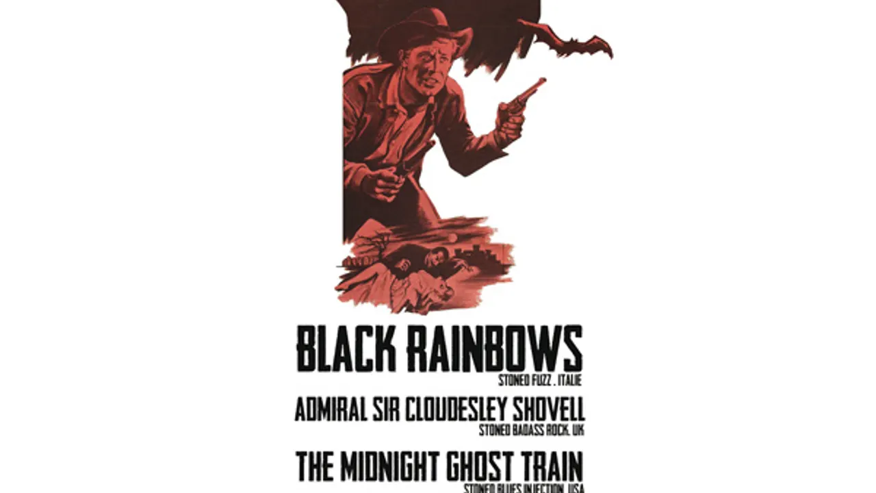 Black Rainbows + Sir Admiral Cloudesley Shovell + The Midnight Ghost Train en concert