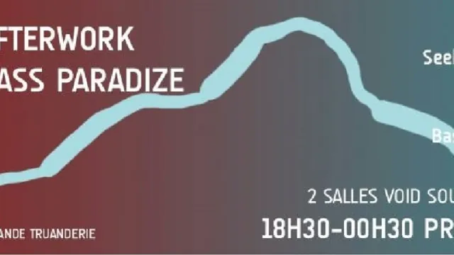 Afterwork Bass Paradize #3 : SeekSickSound / Praya'Zen Sound System