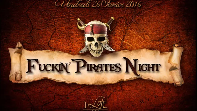 FUCKIN’ PIRATES NIGHT