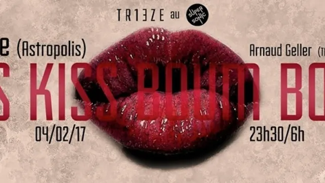 Kiss Kiss Boum Boum // Tr13ze au Supersonic