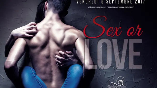 SEX OR LOVE
