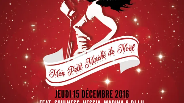 LIVE & SOUL AFTERWORK feat. SOULNESS, DJ LIL et « MON PETIT MARCHE DE NOEL »
