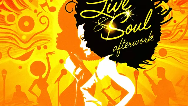 LIVE & SOUL AFTERWORK Feat SOULNESS, JULIA, MC MARINA, DJ MELISSANDRE