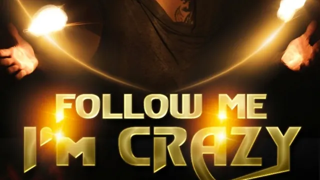 FOLLOW ME I'M CRAZY by JEREMY DESPRES