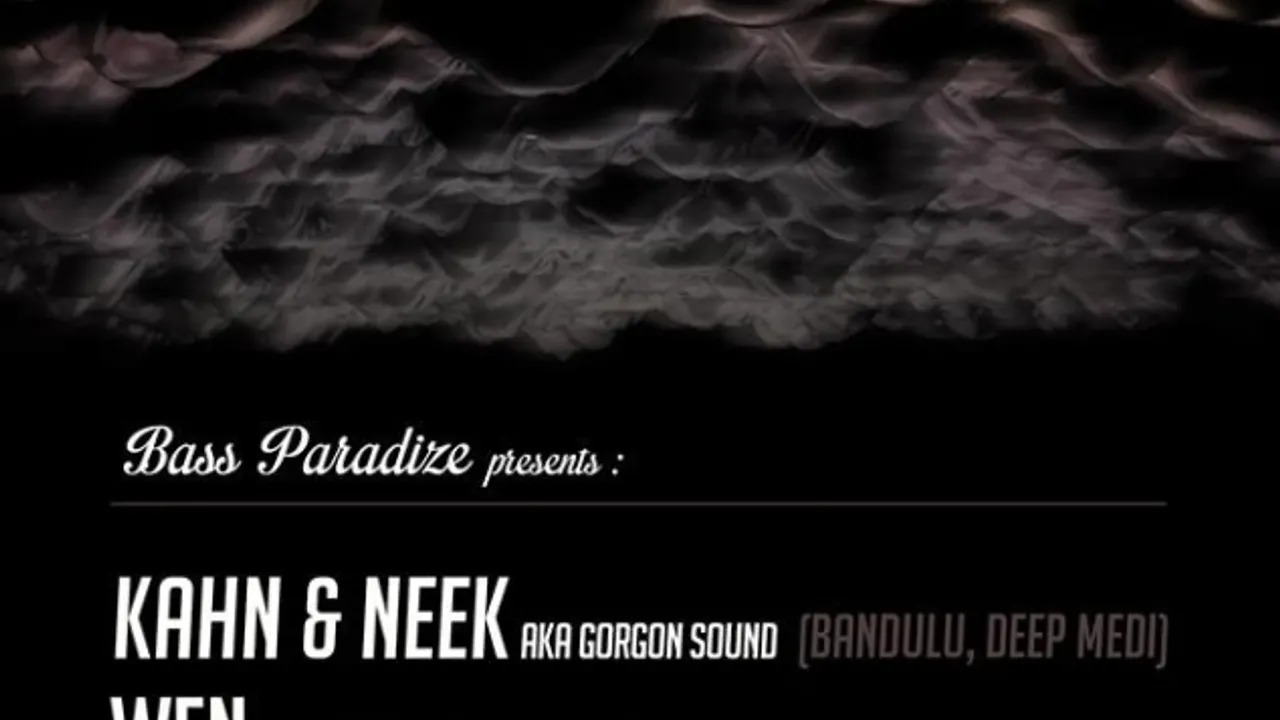 Bass Paradize #2 : KAHN & NEEK // Wen // DEMON