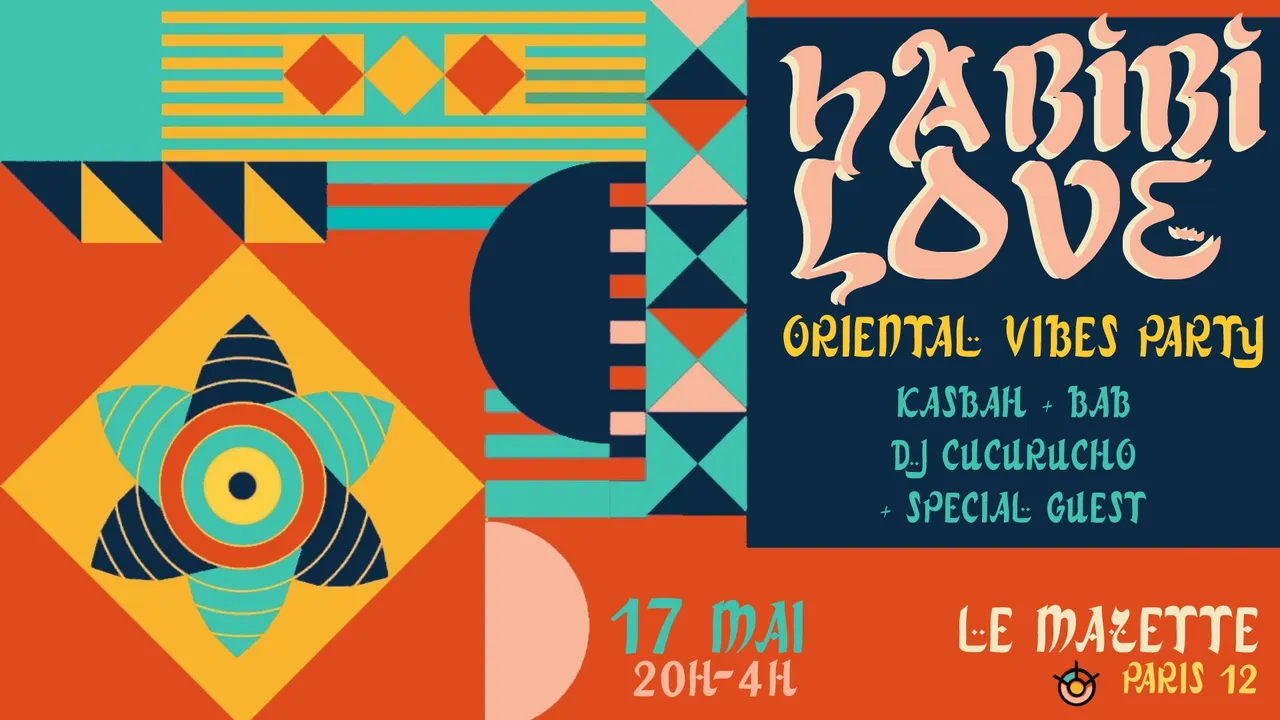 Habibi Love ~ Oriental vibes Party !