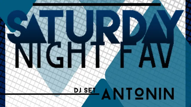 SATURDAY NIGHT FAV