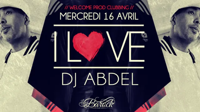 I Love DJ Abdel