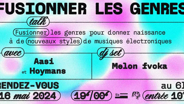 RENDEZ-VOUS AU 6b : Fusionner les genre avec Aasi et Hoymans