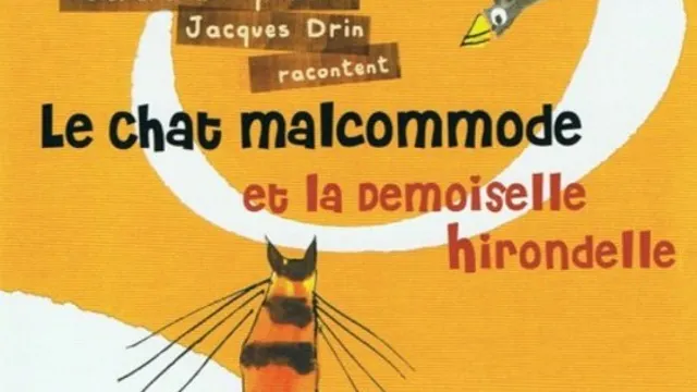 Le Chat Malcommode et la Demoiselle Hirondelle