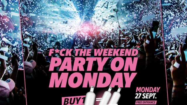 F*CK THE WEEKEND
