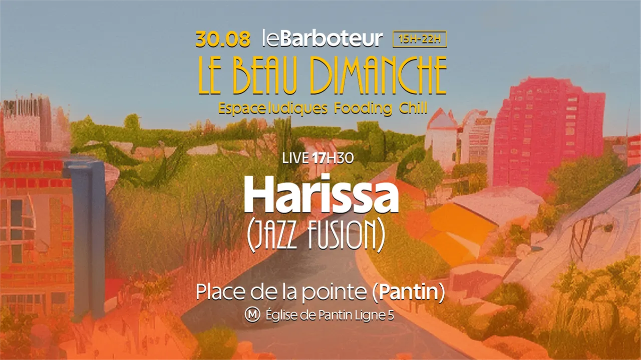 Le Beau Dimanche : Harissa (Live)