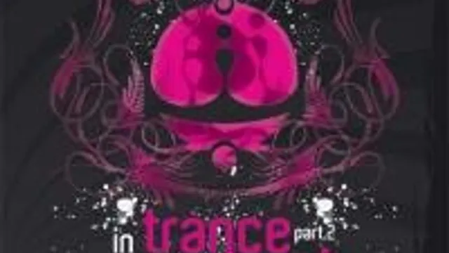In Trance We Trust Part 2