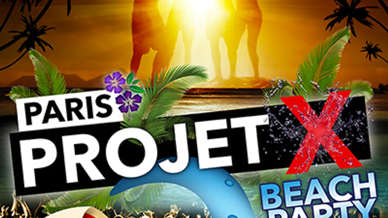 Projet X # Beach Party