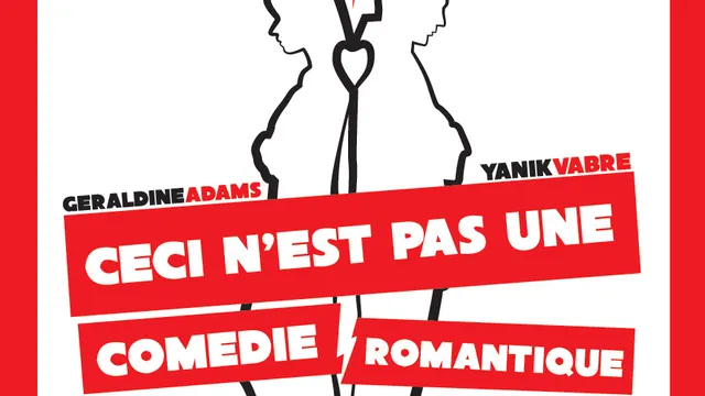 CECI N'EST PAS UNE COMEDIE ROMANTIQUE