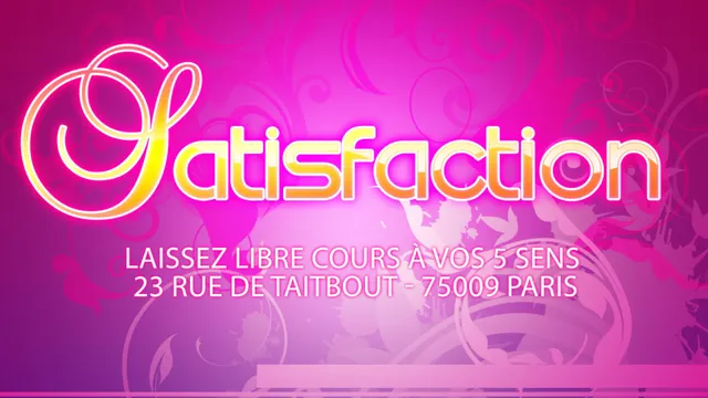Satisfaction, stimuler vos 5 sens
