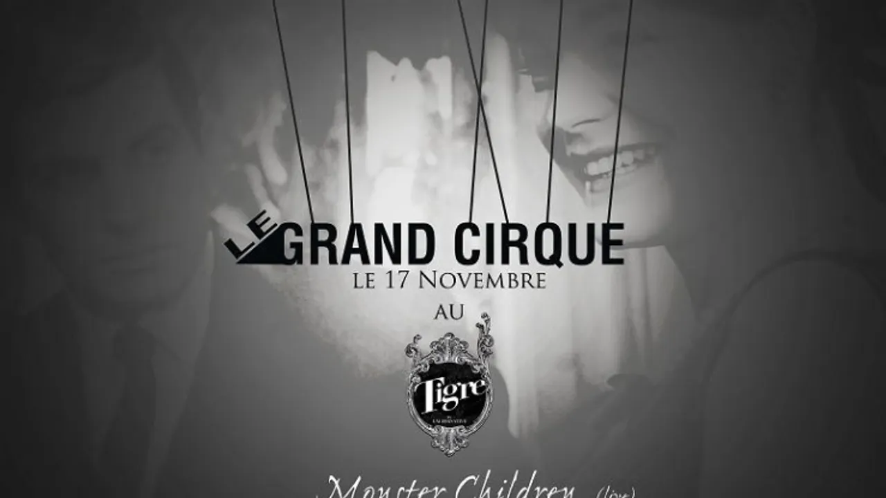 Le Grand Cirque@Le Tigre