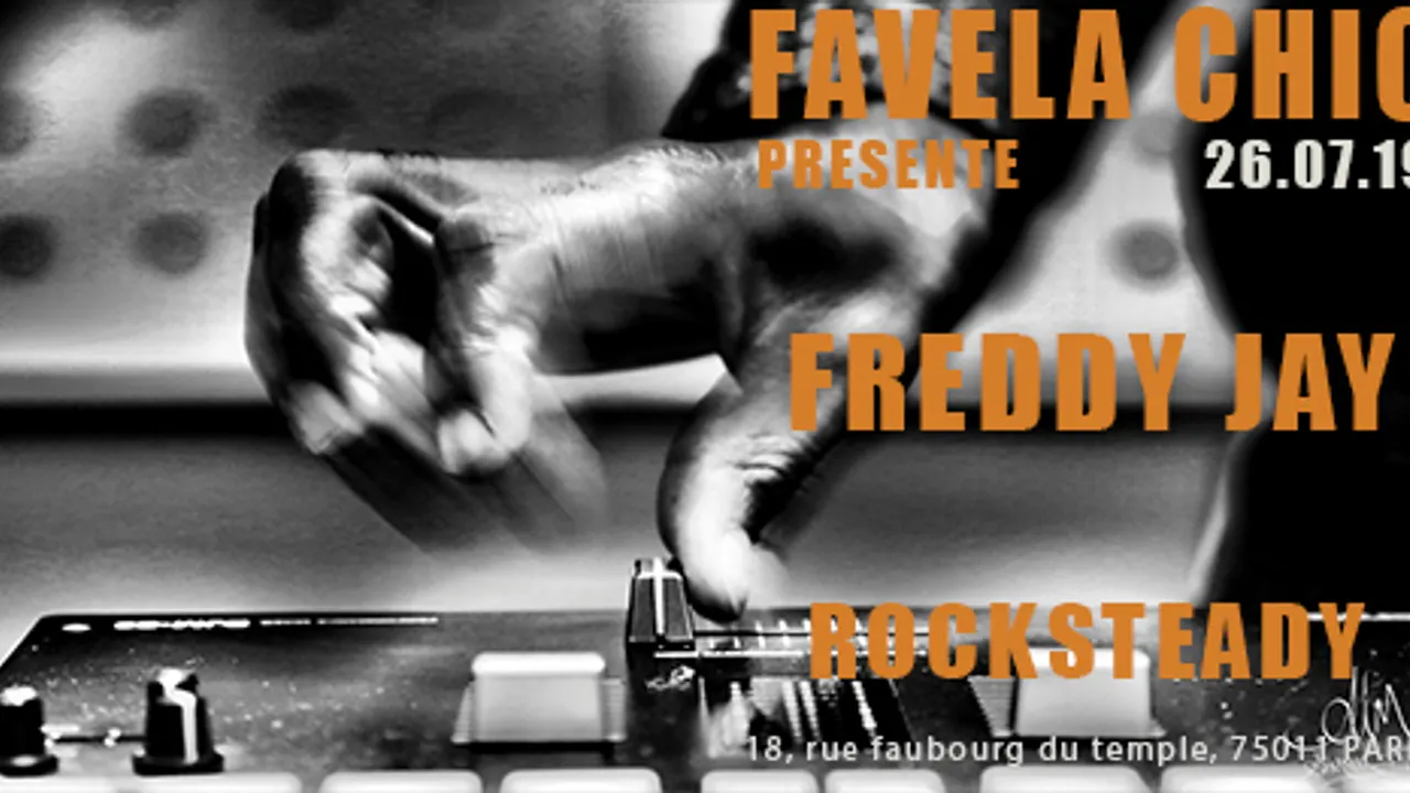Favela Chic & Freddy Jay