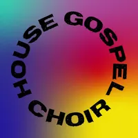 House Gospel Choir