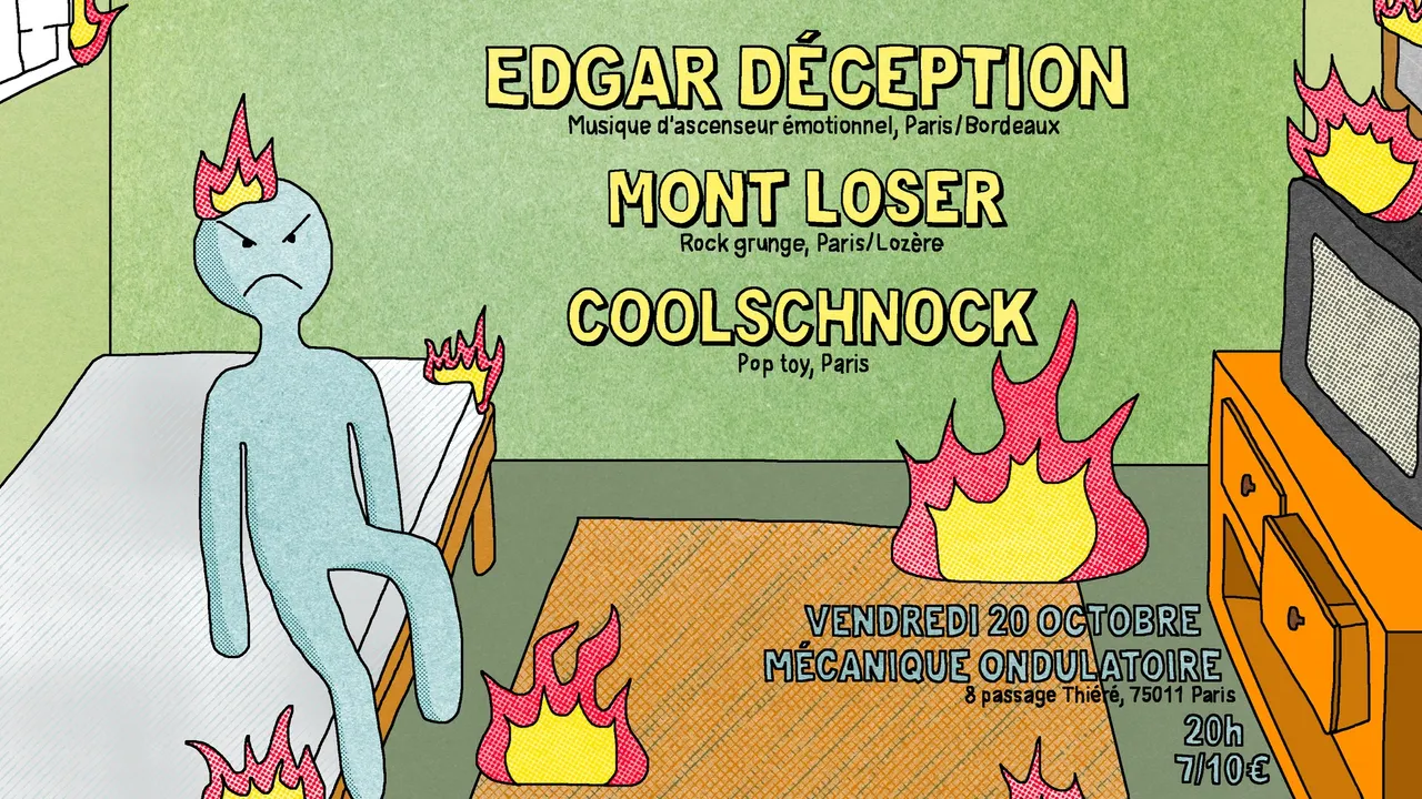 ✺ EDGAR DÉCEPTION ✺ MONT LOSER ✺ COOLSCHNOCK ✺