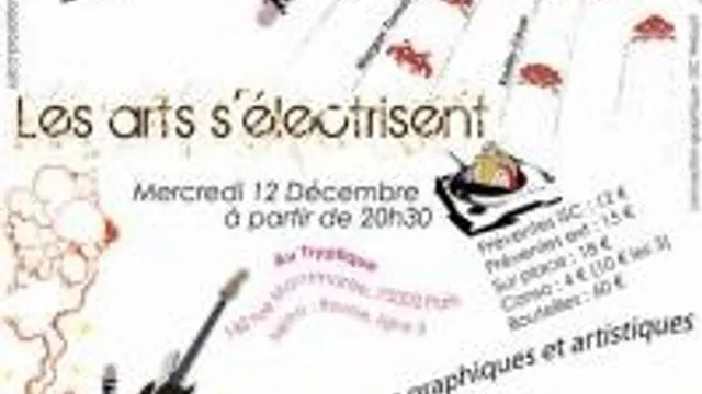Les Arts s’électrisent