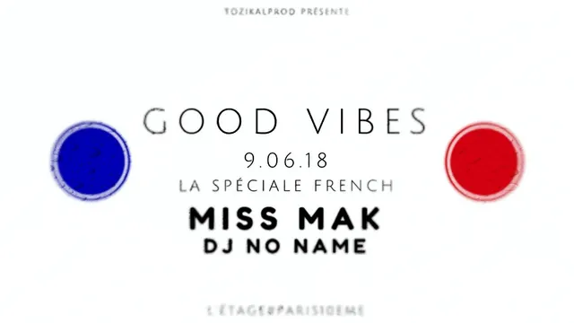 GOOD VIBES - La Spéciale French