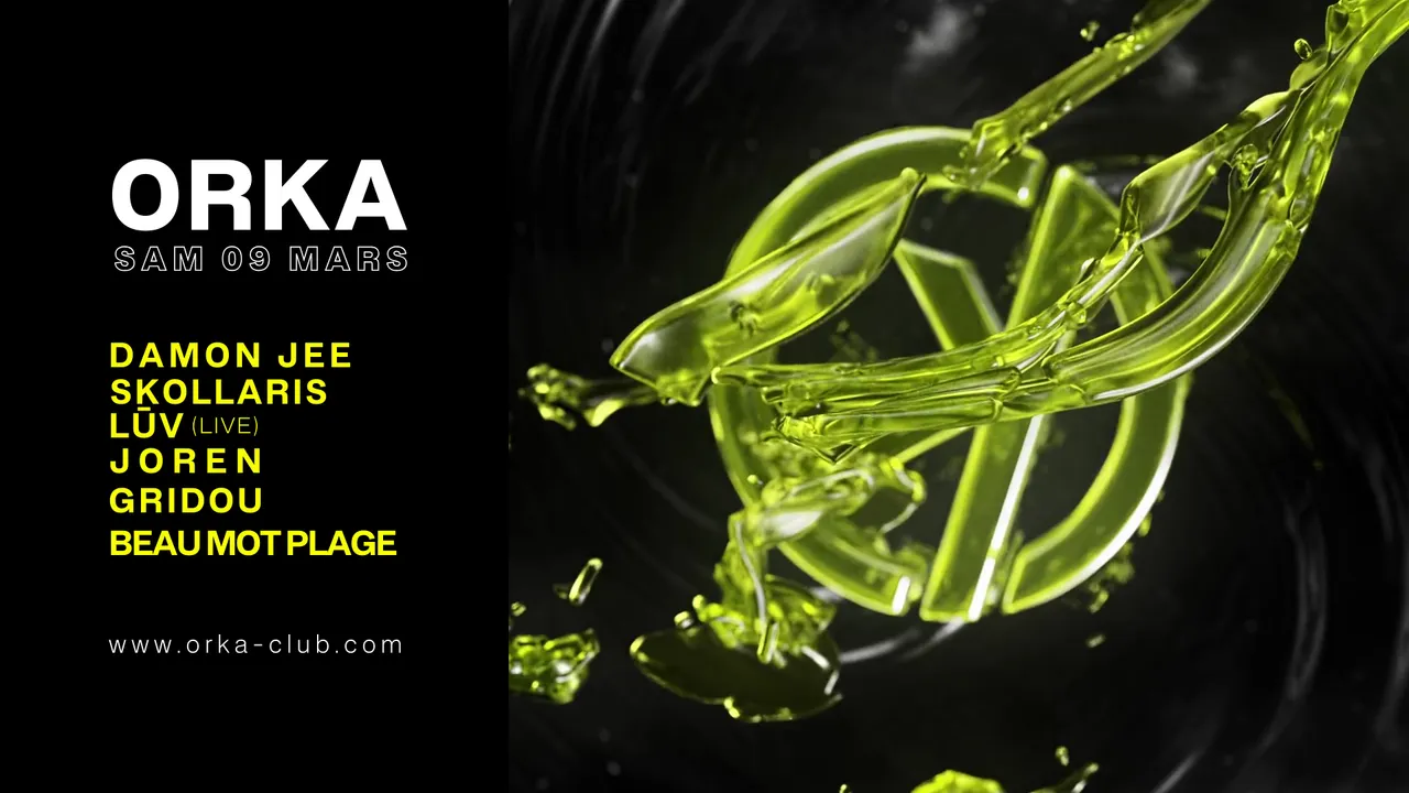 Orka invite DAMON JEE / Skollaris / LŪV (live) / Joren