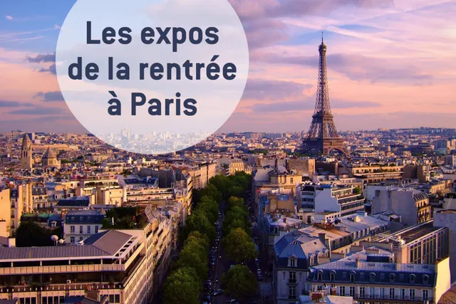 Les expositions parisiennes de la rentrée 2013 à ne pas manquer