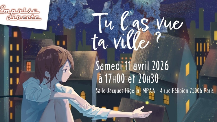 Tu l'as vue ta ville ? Une journée, 2 spectacles