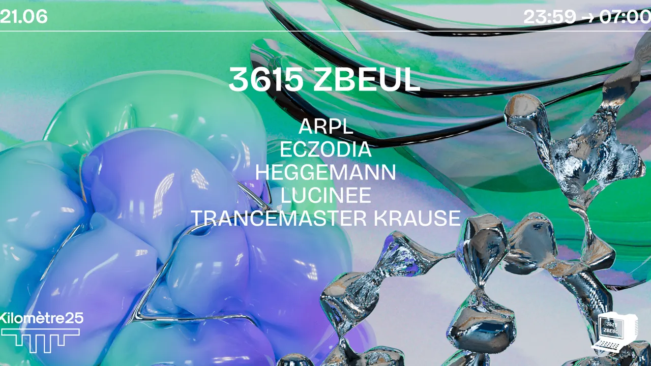 3615 ZBEUL X KM25 : ECZODIA, LUCINEE, HEGGEMAN & MORE