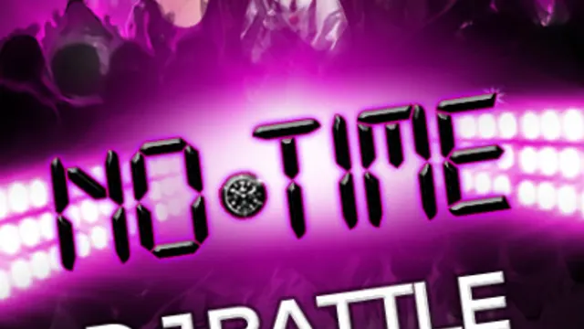 no time speciale dj battle
