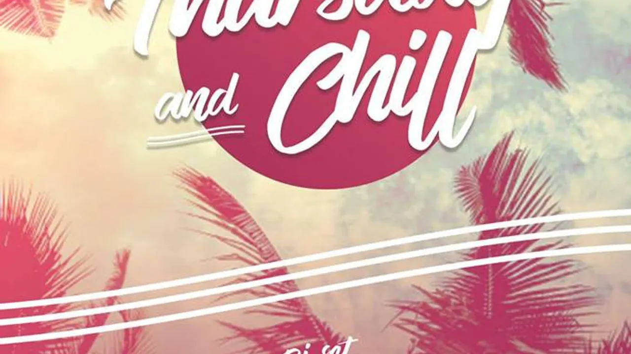 Thursday & Chill