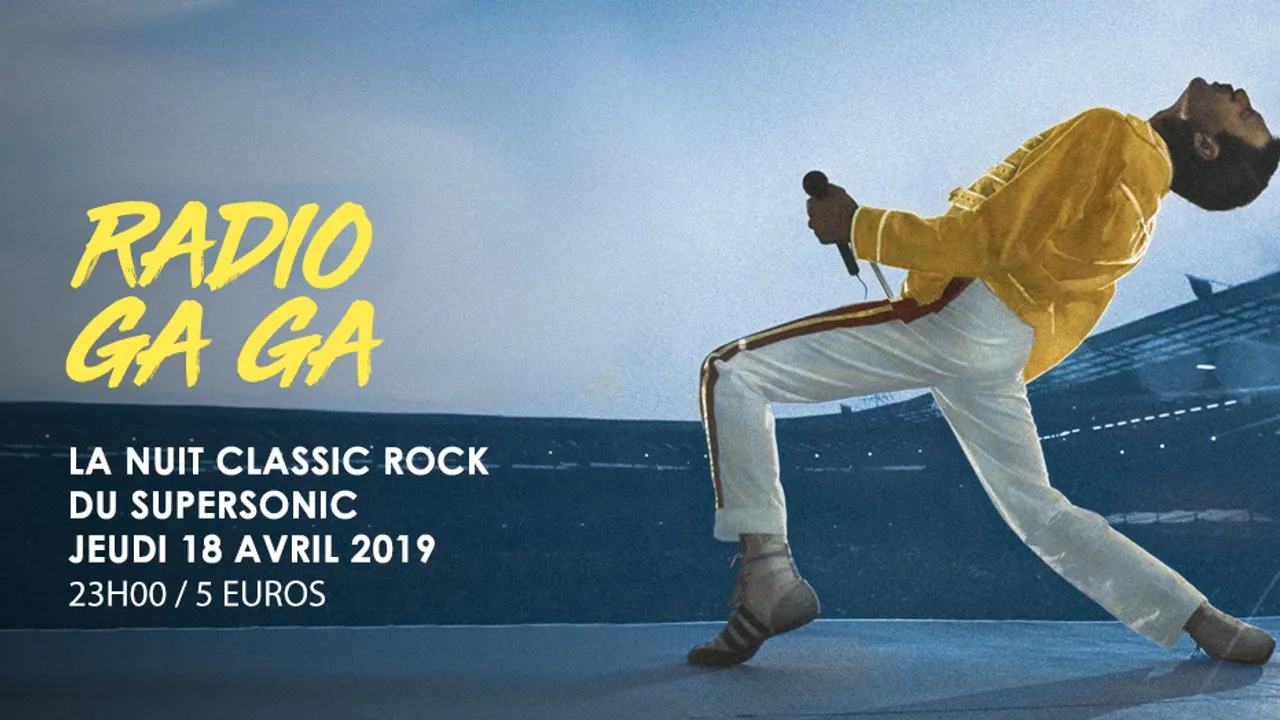 Radio Ga Ga / La Nuit Classic Rock du Supersonic