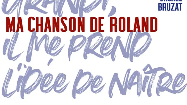 Ma chanson de Roland