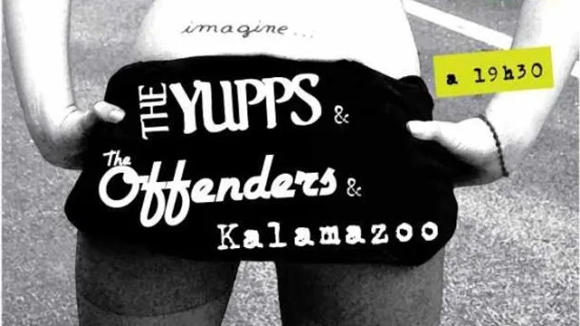 The Yupps + Offenders + Kalamazoo @ Scène Bastille