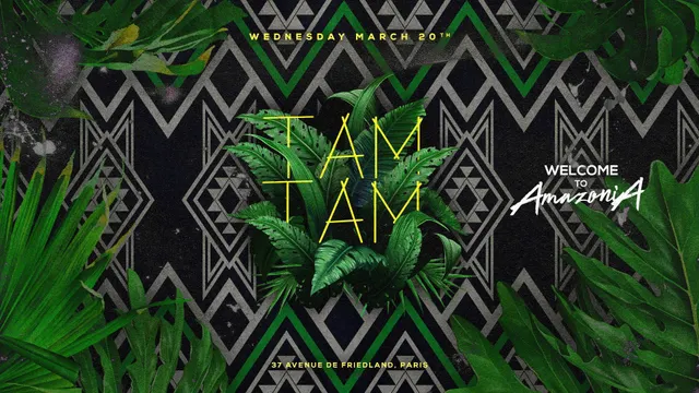 Mercredi 20 Mars x New TAM TAM