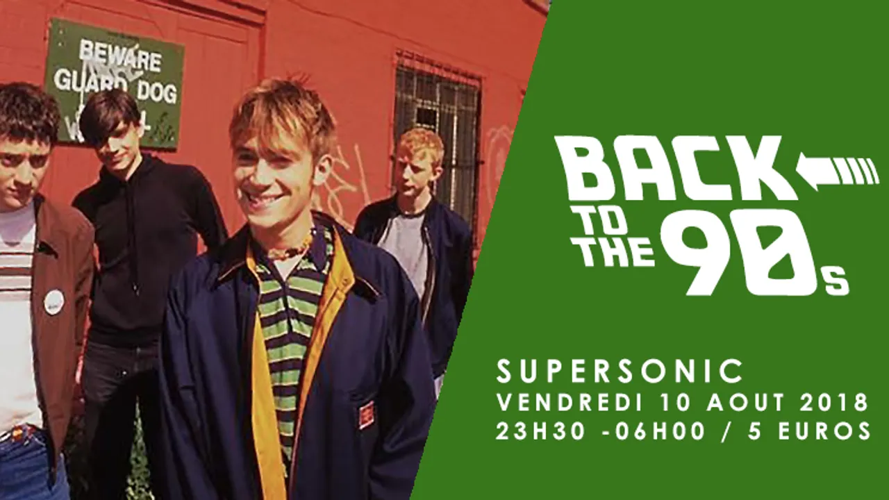 Back to the 90s / Supersonic
