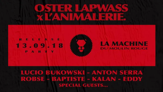 Oster Lapwass w/ L'Animalerie - Release Party