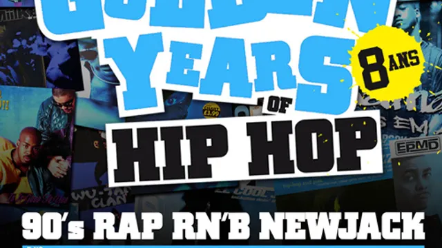 Golden Years Of Hip Hop fête ses 8 ANS  .