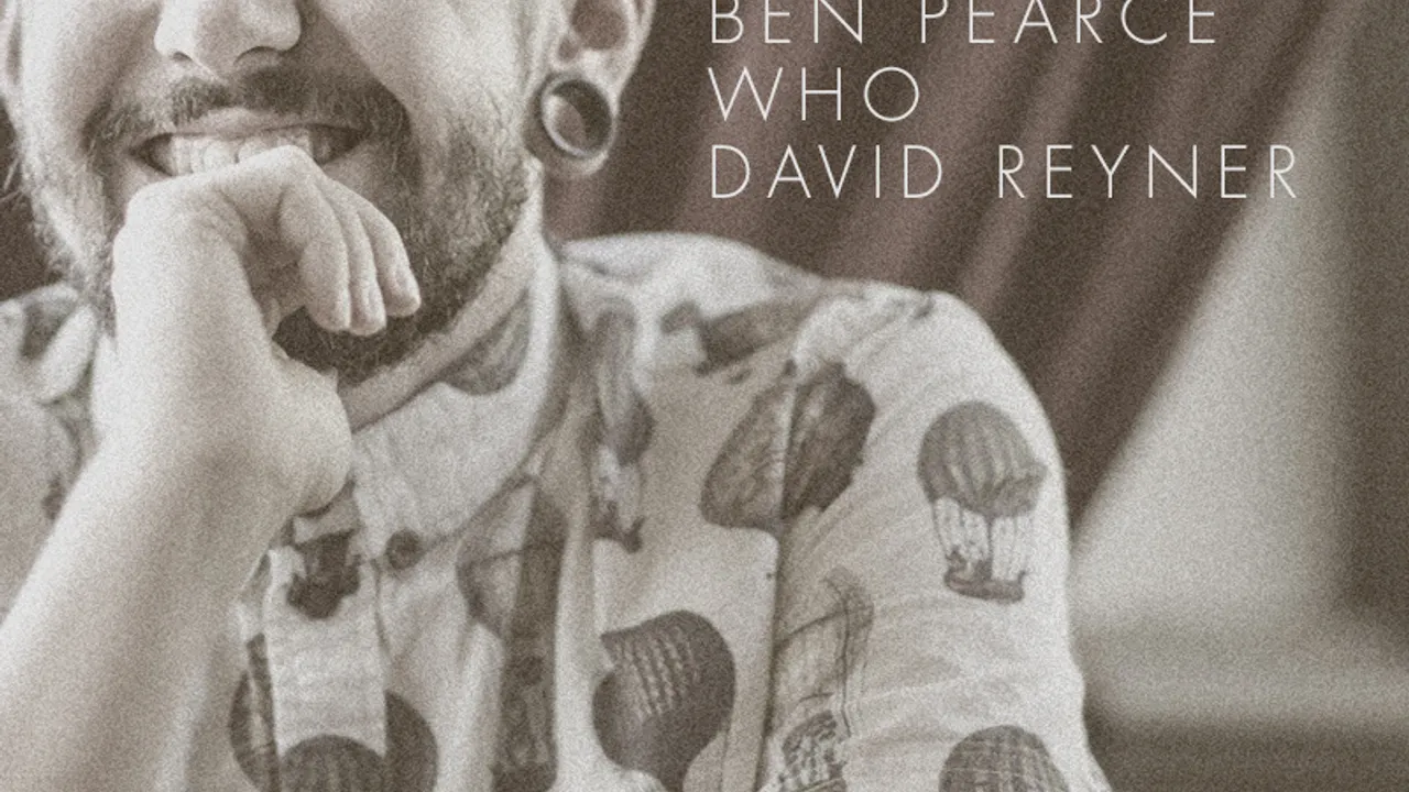 Ben Pearce, Who & David Reyner