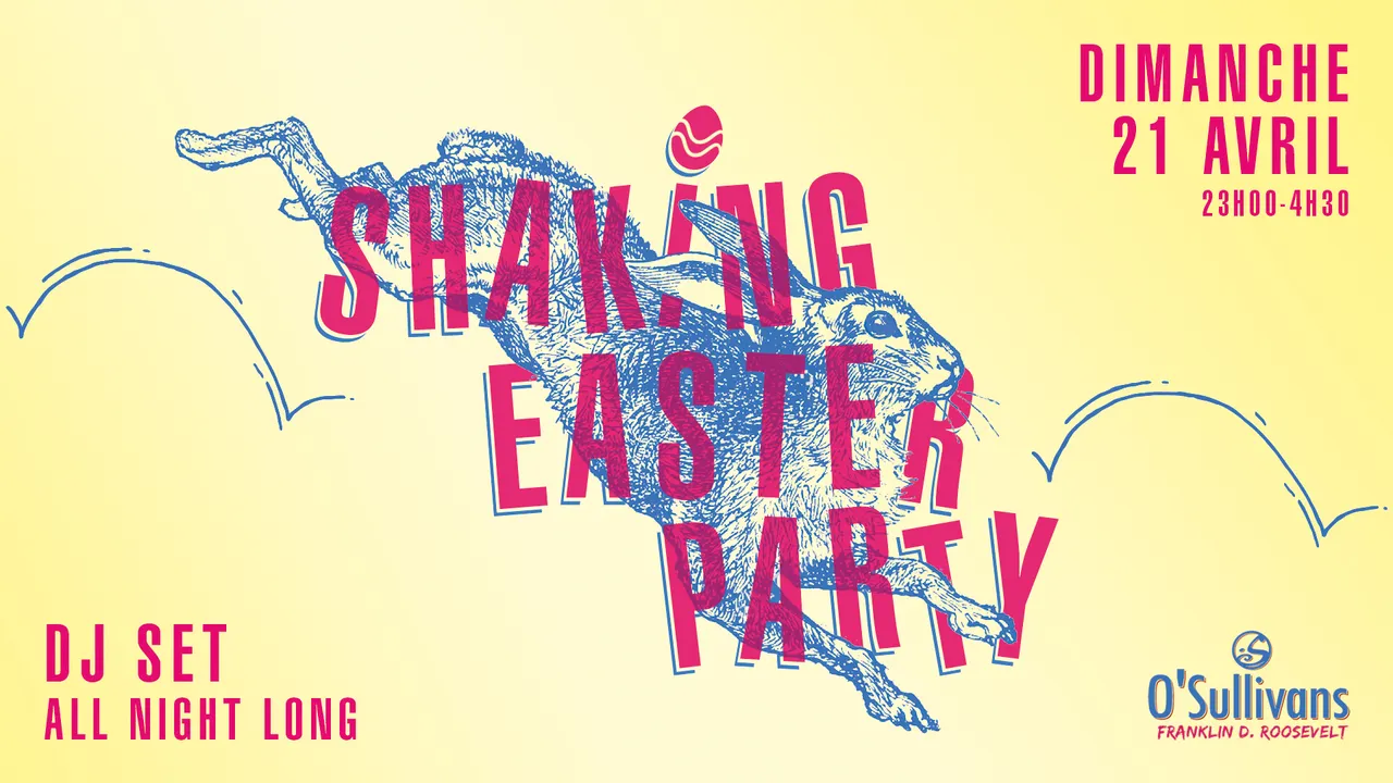 SHAKING EASTER PARTY by OSFDR