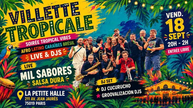 Villette Tropicale - Live & Djs Afro-Latino I 18.9.26