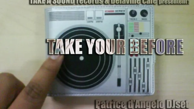 TAKE YOUR BEFORE