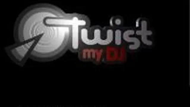 Twist My Dj