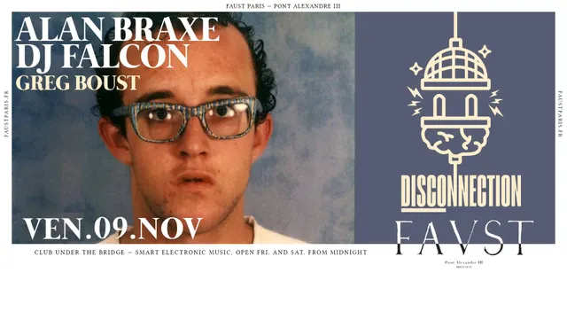 Faust — Disconnection : Alan Braxe, DJ Falcon, Greg Boust
