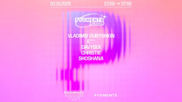 PYGMENTS RECORDS : VLADIMIR DUBYSHKIN, DAVYBOI & more