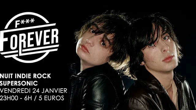 F*** Forever #25 / Nuit indie rock 00s du Supersonic