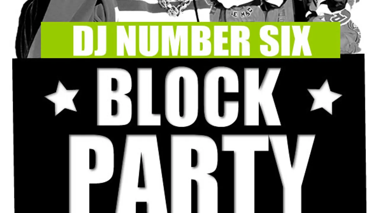 DJ Number SIX's BLOCK PARTY (part.2)